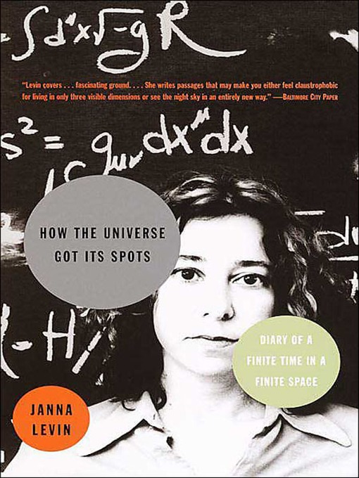 Title details for How the Universe Got Its Spots by Janna Levin - Available